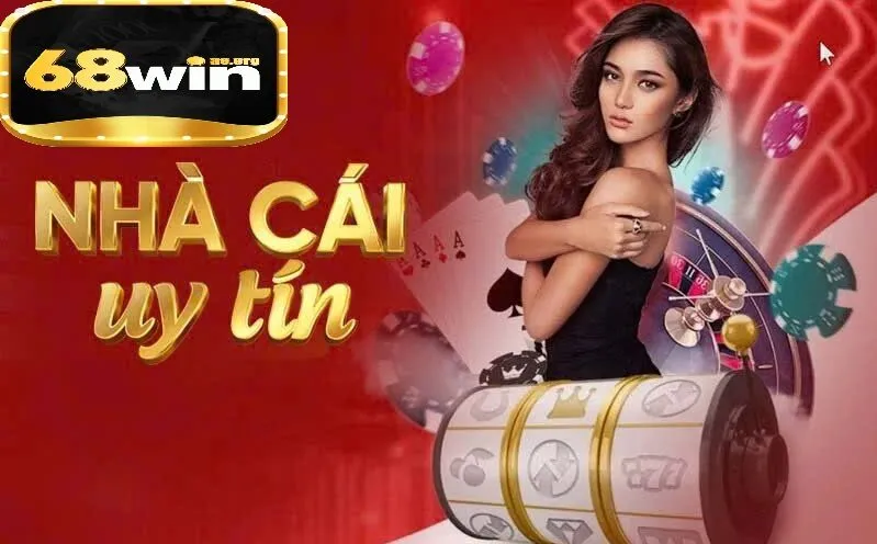 68win giải trí an toàn hiện đại